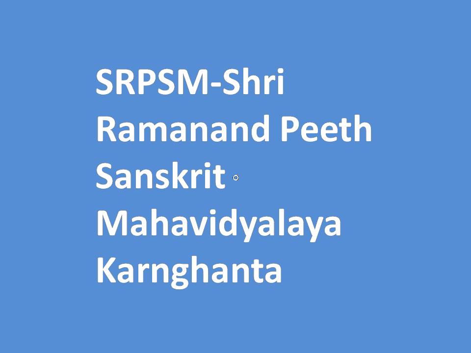 SRPSM-Shri Ramanand Peeth Sanskrit Mahavidyalaya Karnghanta