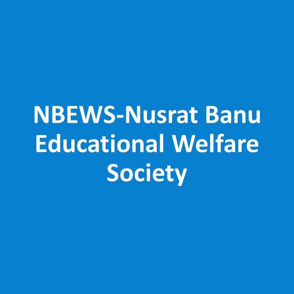 NBEWS-Nusrat Banu Educational Welfare Society
