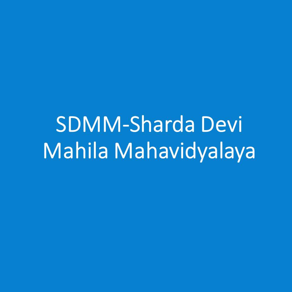 SDMM-Sharda Devi Mahila Mahavidyalaya