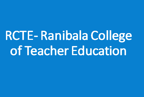 RCTE-Ranibala College of Teacher Education