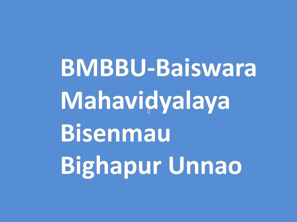 BMBBU-Baiswara Mahavidyalaya Bisenmau Bighapur Unnao