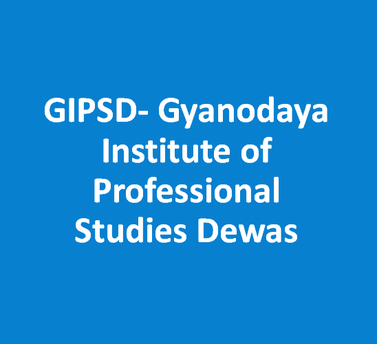 GIPSD-Gyanodaya Institute of Professional Studies Dewas