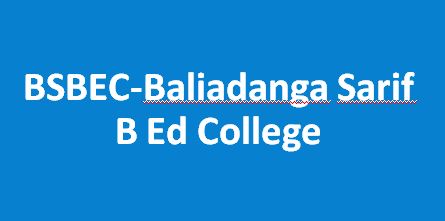 BSBEC-Baliadanga Sarif B Ed College