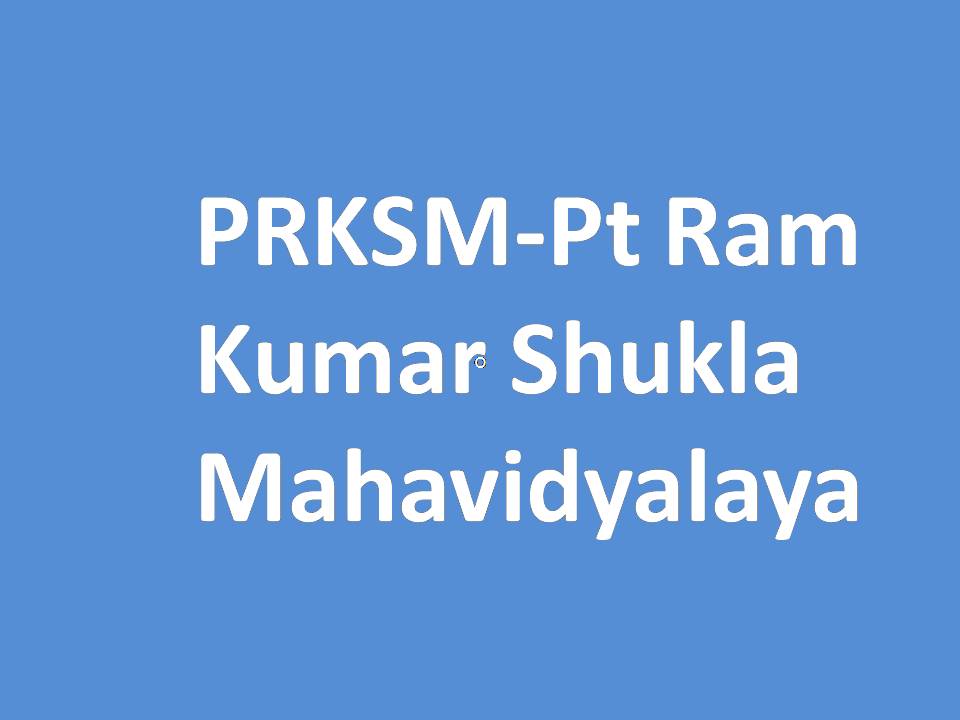 PRKSM-Pt Ram Kumar Shukla Mahavidyalaya