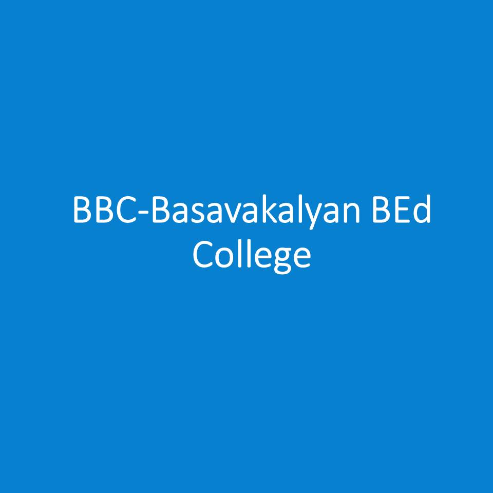 BBC-Basavakalyan BEd College