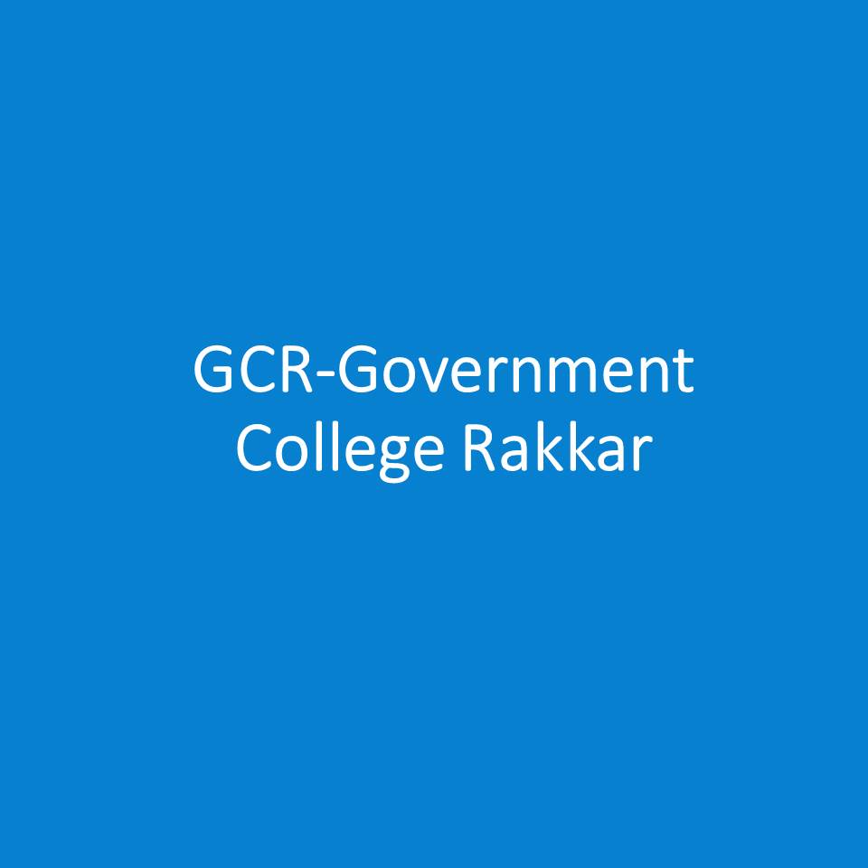 GCR-Government College Rakkar