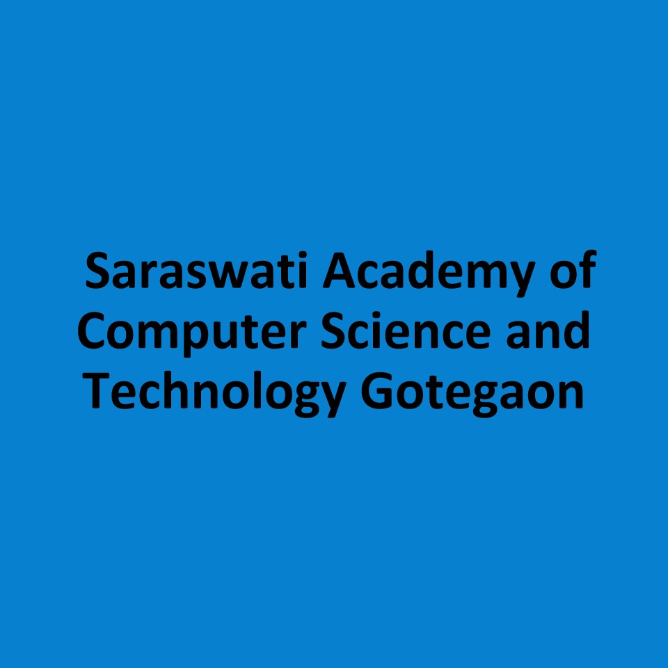 SACST- Saraswati Academy of Computer Science and Technology Gotegaon