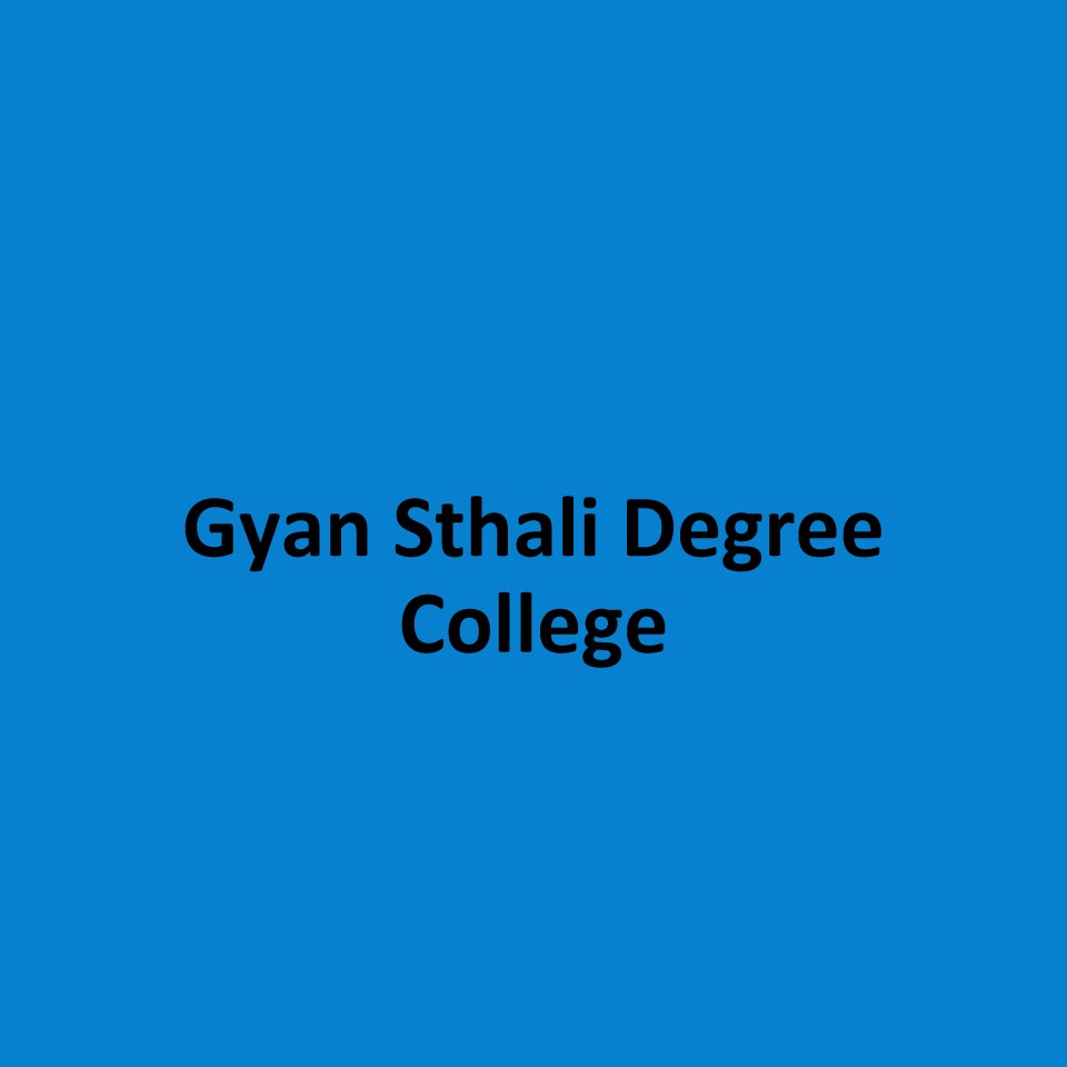 GSDC- Gyan Sthali Degree College