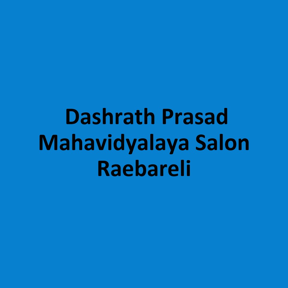 DPM- Dashrath Prasad Mahavidyalaya Salon Raebareli