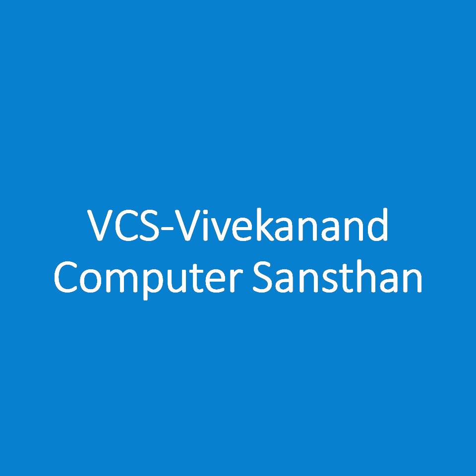 VCS-Vivekanand Computer Sansthan