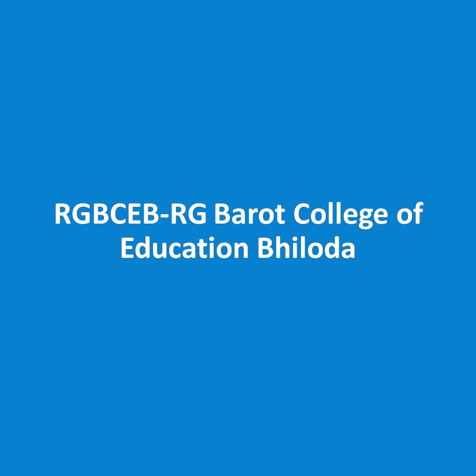 RGBCEB-RG Barot College of Education Bhiloda