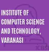 ICST-Institute of Computer Science and Technology Varanasi