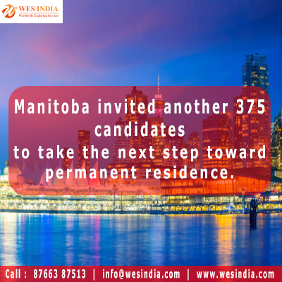  Manitoba invited 375 immigration candidates to apply for a provincial nomination || Wes India 
