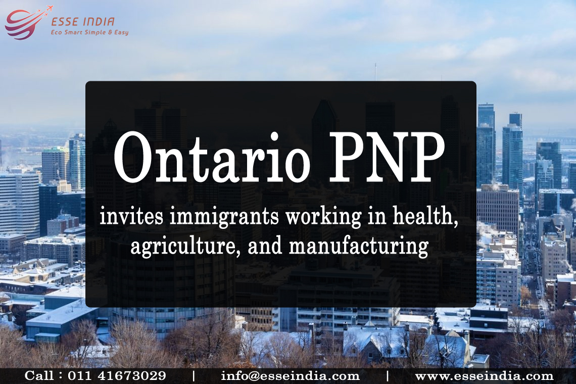 Esse india || Ontario PNP invites immigrants working in health, agriculture, and manufacturing
