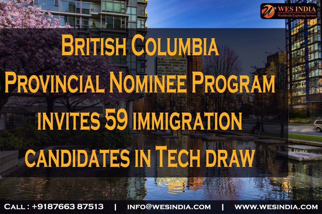 BC PNP invites 59 immigration candidates in Tech draw  || Wes India


