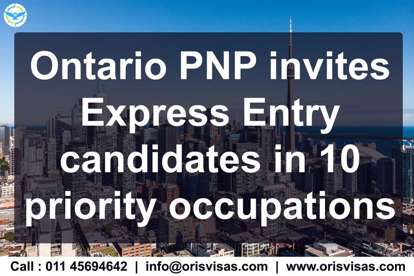 Ontario PNP invites Express Entry candidates in 10 priority occupations  | Oris Visas