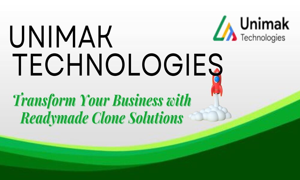 Unimak Technologies: Leading Business Innovation with Readymade Clone Solutions