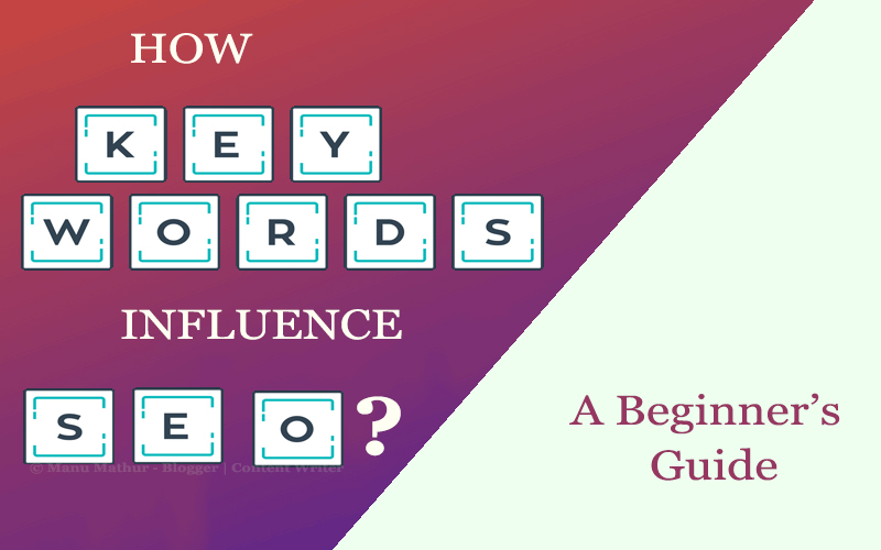 Keywords: How They Influence Your SEO Rankings in 2019