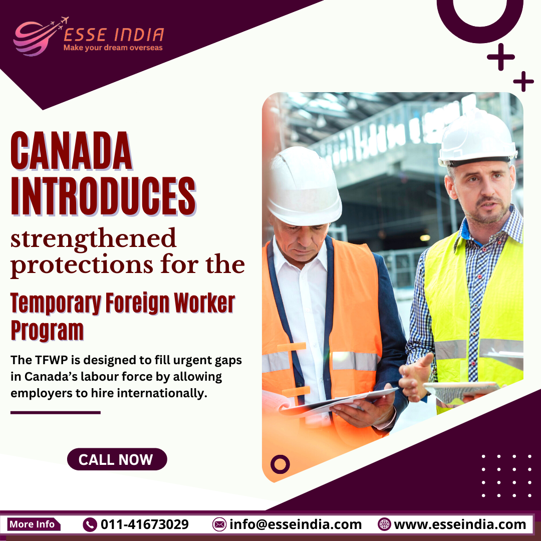 Canada introduces strengthened protections for the Temporary Foreign Worker Program