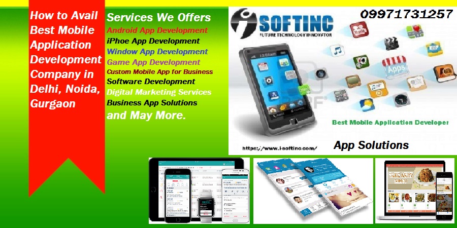 How to Avail Best Mobile App Development Company in Delhi with Services