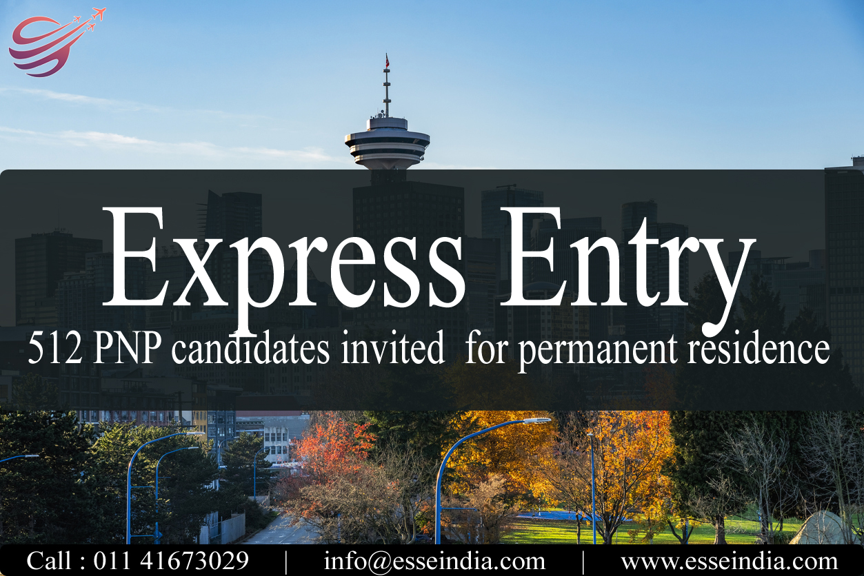 Esse India || Express Entry 512 PNP candidates invited to apply for permanent residence