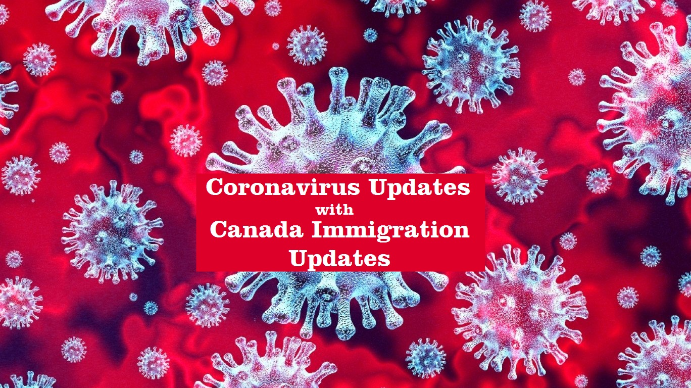 About Coronavirus Updates | Canada Immigration Updates 2020 By Esse India
