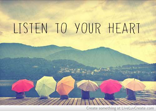 Listening to my heart