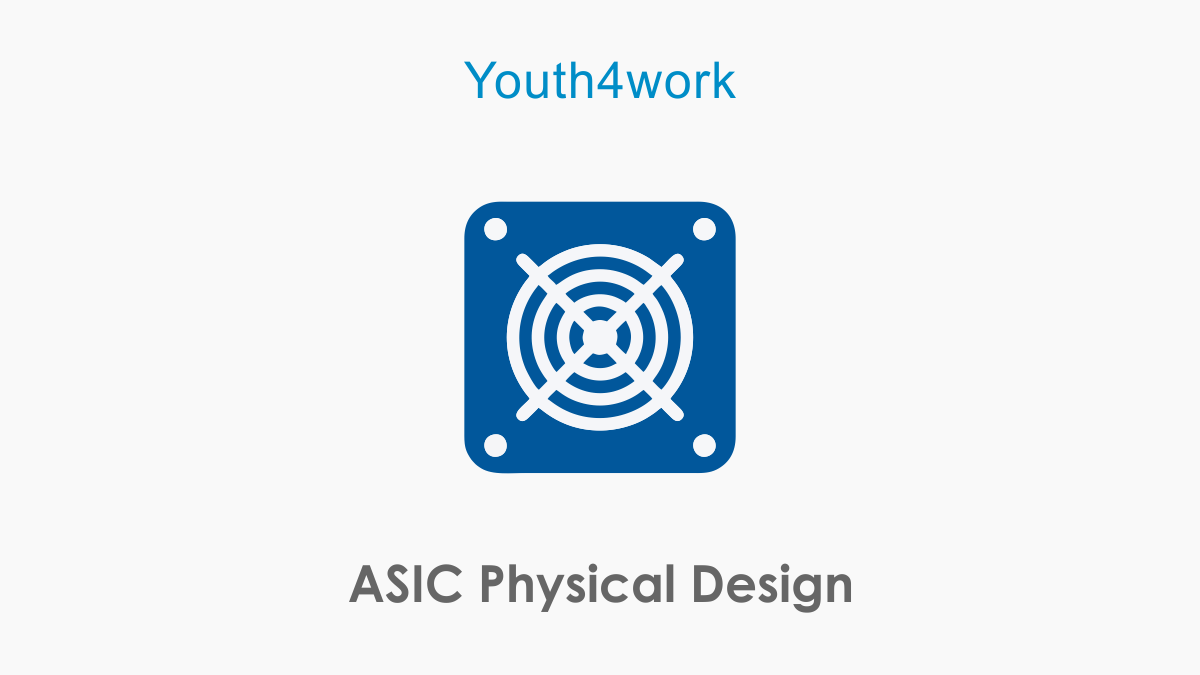 ASIC Physical Design