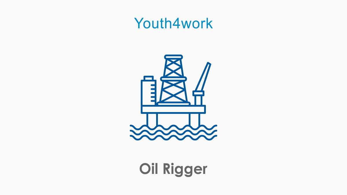 Oil Rigger