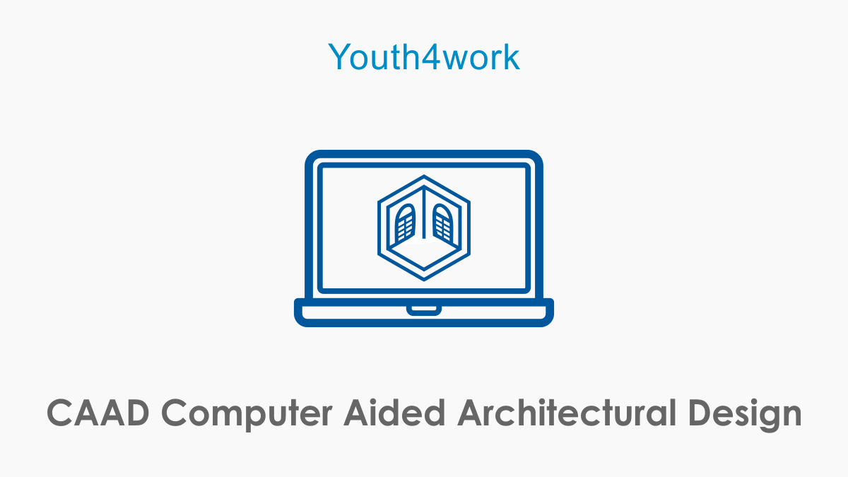 CAAD Computer Aided Architectural Design