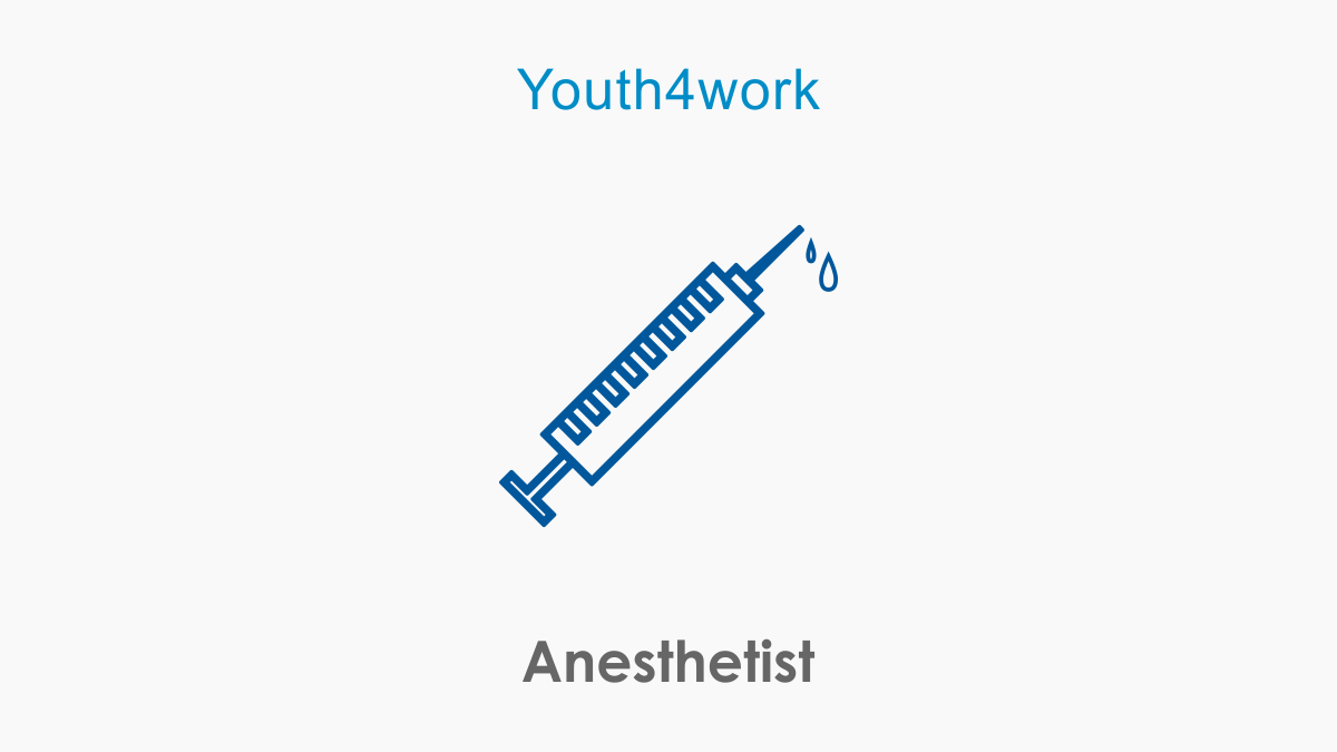 Anesthetist