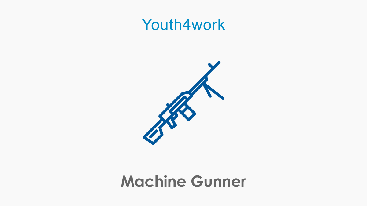 Machine Gunner