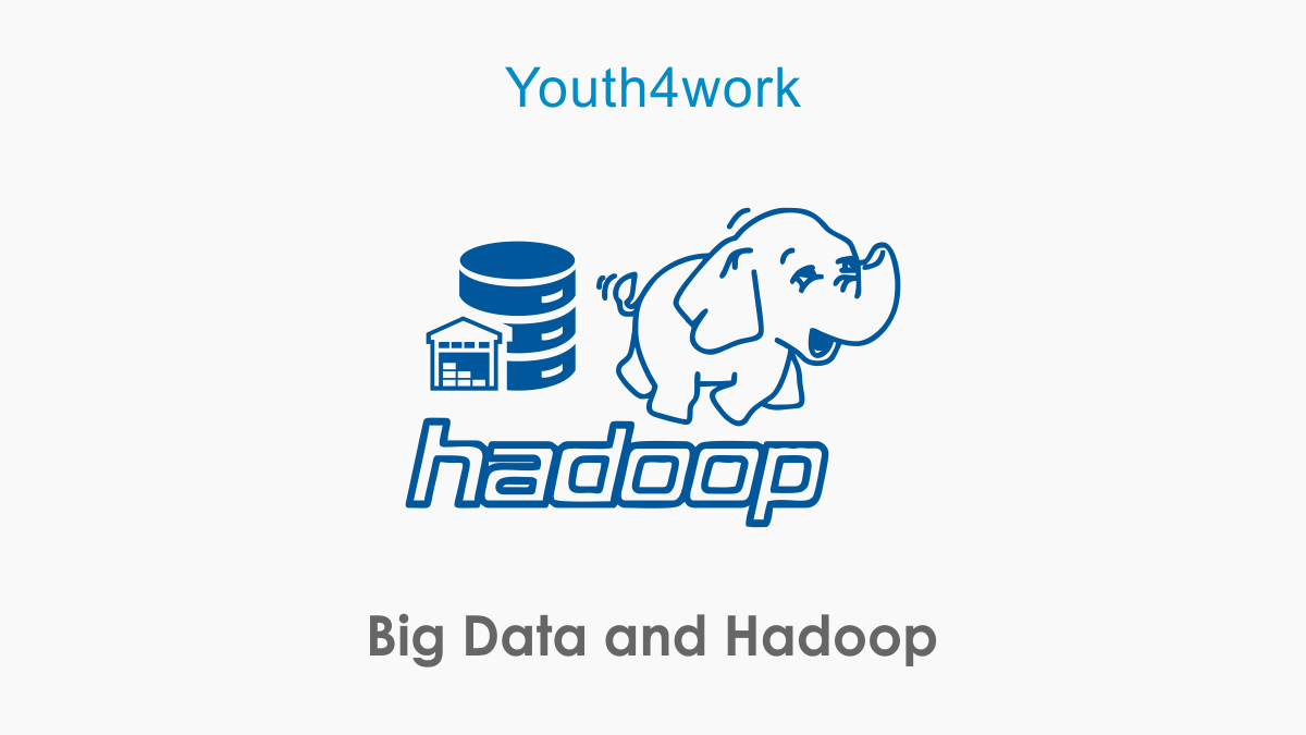 Big Data and Hadoop
