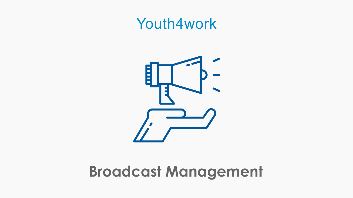 Broadcast Management