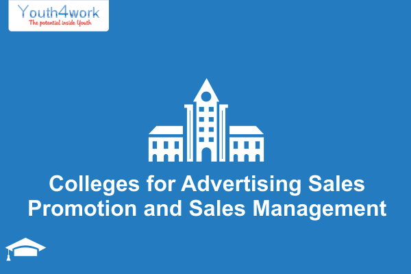 Colleges for Advertising Sales Promotion and Sales Management