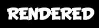 Rendered Ideas