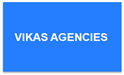 job in VIKAS AGENCIES