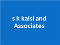 job in s k kalsi and Associates
