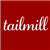 Tailmill