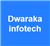 dwaraka infotech