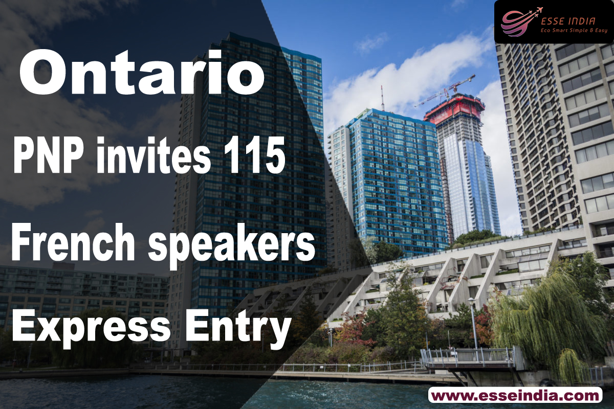 Esse India || Ontario PNP invites 115 French speakers in Express Entry pool 