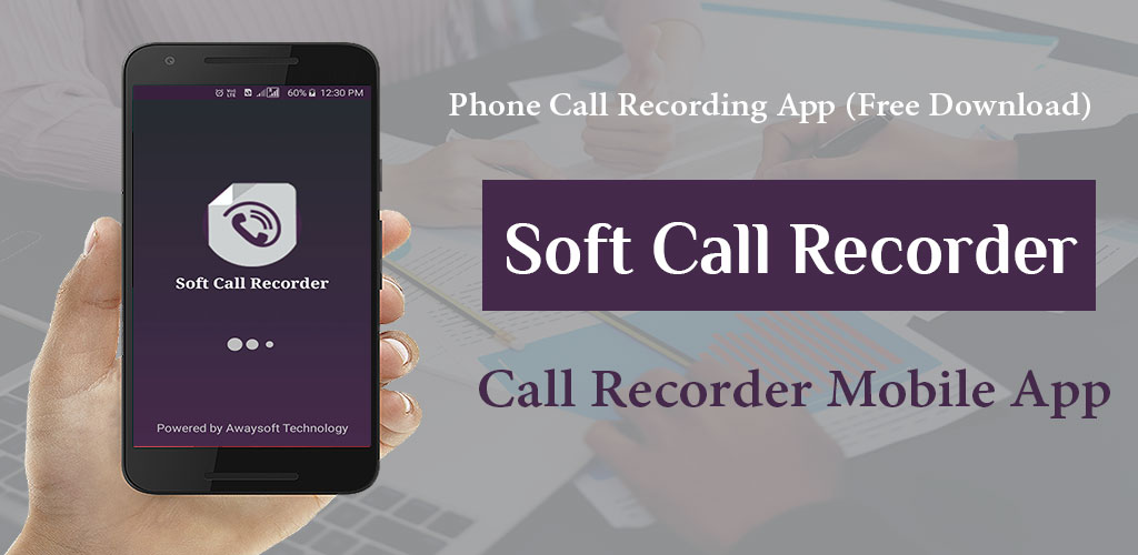 Best Call Recorder Mobile application