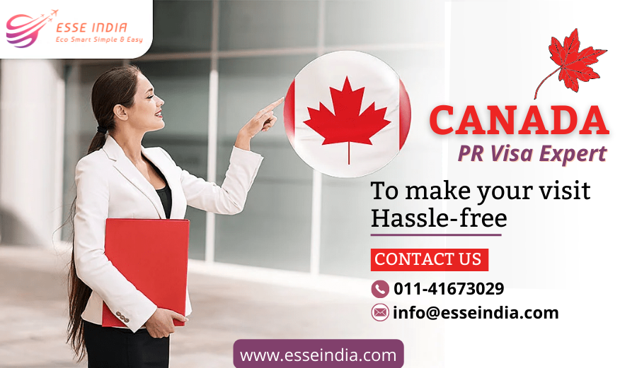 Canada Immigration Consultants or PR Visa Agents in Delhi | Esse India  