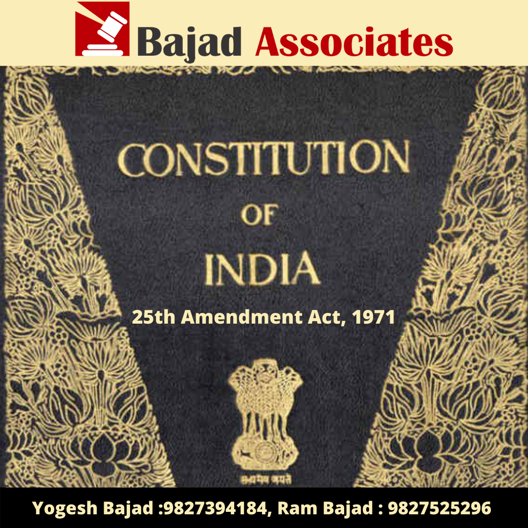 The Constitution of India (25th Amendment) Act, 1971