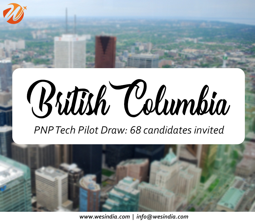 WES india | BC PNP Tech Pilot Draw: 68 candidates invited
