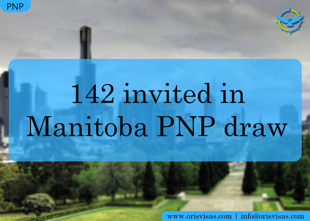 Oris Visas 142 invited in Manitoba PNP draw