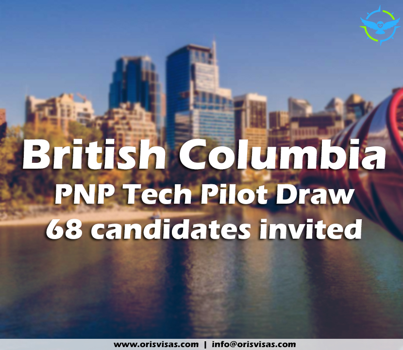 Oris Visas | BC PNP Tech Pilot Draw: 68 candidates invited 