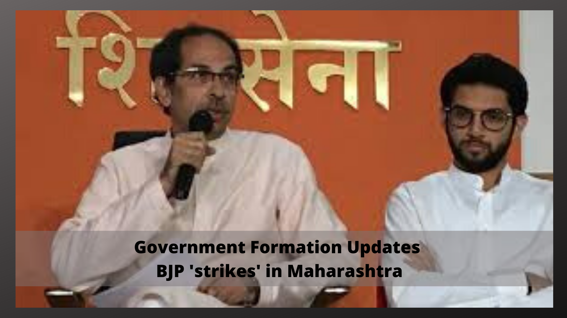 Government Formation Updates: BJP 'strikes' in Maharashtra: Uddhav Thackeray 